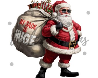 You should see the size of my sack Saint Nick Santa Claus high resolution PNG digital design, sublimation DTF funny adult graphic, my sack