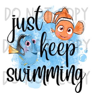 May include: A whimsical illustration featuring two cartoon fish, one orange and white, the other blue and yellow, against a blue watercolor background. The phrase "just keep swimming" is written in black script, evoking a sense of positivity and encouragement.