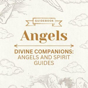 May include: A guidebook titled "Angels: Divine Companions: Angels and Spirit Guides" with illustrations of angels with wings and clouds.