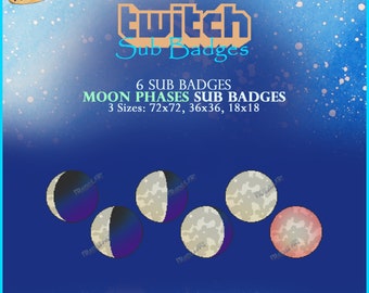 6x Moon Phase Sub Badges for Twitch | Sub Badge | Bit Badge