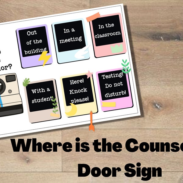 School Counselor Polaroid Office Door Sign - Where Is The Counselor Gift - Photography Office Decor