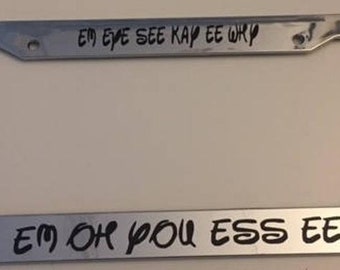 Mickey SPELLED OUT Cursive - Em Eye See Kay Ee Why Em Oh You Ess Ee - Chrome License Plate Frame