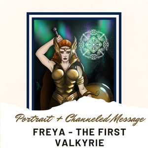 Freya, the first Valkyrie - Portrait Digital Art with Channeled Message