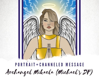Archangel Mikaela - Digital Portrait with Channeled Message