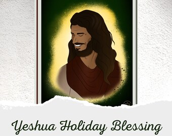 Yeshua, Holiday Blessing (Digital Art)