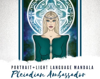 Pleiadian Ambassador Portrait + Mandala Activation