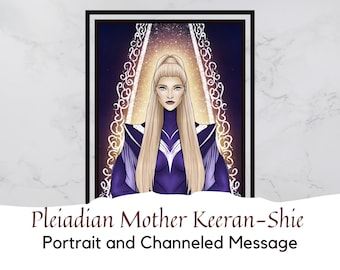 Pleiadian Mother Keeran-Shie - Portrait with Channeled Message | Instant Download