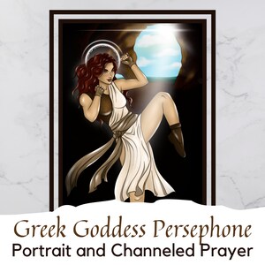 Greek Goddess Persephone - Digital Portrait and Channeled Prayer | Empowerment Blessing