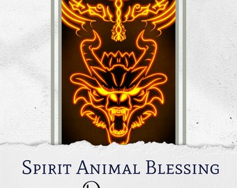 Dragon Spirit Animal Blessing - Digital Art