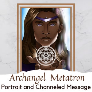 Archangel Metatron - Angelic Art | Digital Portrait + Channeled Message | The Angel of Presence