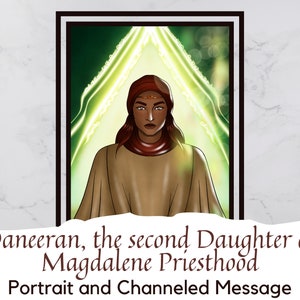 Daneeran, the second Daughter of Magdalene Priesthood - Portrait Digital Art with Channeled Message | Printable Art | Holy Family