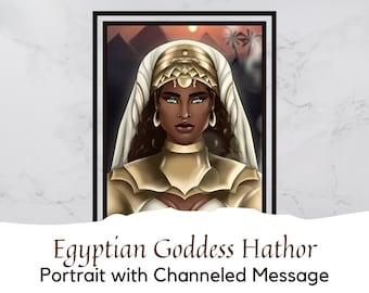 Digital Portrait with Channeled Message from Goddess Hathor | Echoes of Divine Love | Immediate Download | Connect with Goddess Hathor
