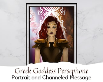 Greek Goddess Persephone - Digital Portrait and Channeled Message