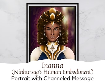 Inanna (Ninhursag's Human Embodiment) - Portrait with Channeled Message | Instant Download | Galactic Art | High Definition Printable Art