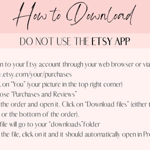 Peut inclure: Un graphique rose et blanc avec du texte noir expliquant comment t&eacute;l&eacute;charger un fichier num&eacute;rique depuis Etsy. Le texte dit "How to Download" et "DO NOT USE THE ETSY APP". Les &eacute;tapes sont num&eacute;rot&eacute;es de 1 &agrave; 6.