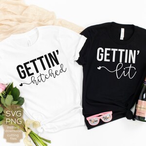 Bride Tribe SVG: Gettin&#39; Hitched & Lit Bridal Party Design (Digital Download)
