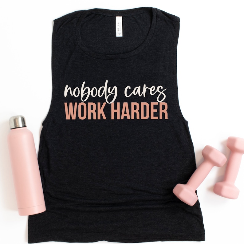 Womens Tank Muscle Tank Womens Workout Top Funny Workout Tank Loose Tank Cute Workout Tank Nobody Cares Tank Workout Tanks for Women