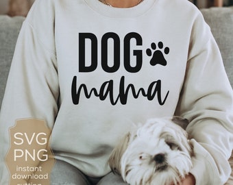 Dog Mom Svg, Modern Clean Dog Mom Design, Dog Lover Svg, Dog Cut File for Cricut Silhouette, Dog Mom PNG, Dog SVG, SVG for dog lover