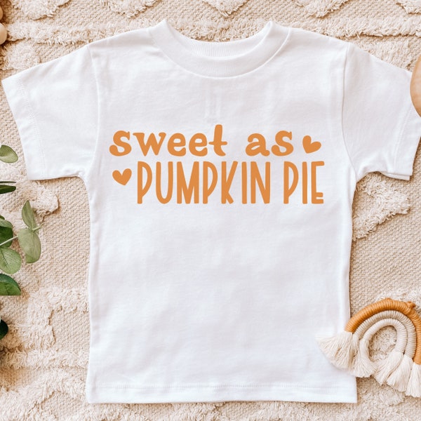 Sweet As Pumpkin Pie SVG PNG - Fall Svg - Kids Thanksgiving Svg - Baby Clipart - Thanksgiving SVG - Funny Kids Cut File - Baby Thanksgiving