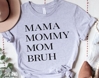 Mamá, mamá, hermano, SVG PNG: Archivos de corte del Día de la Madre (Descarga digital)