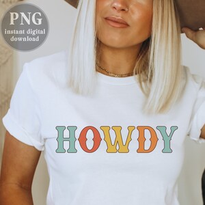 Howdy Png, Country Western Png, Western PNG, Western Sublimation, Cowgirl PNG, Retro Western PNG, Retro Png, Sublimation Design, Country Png