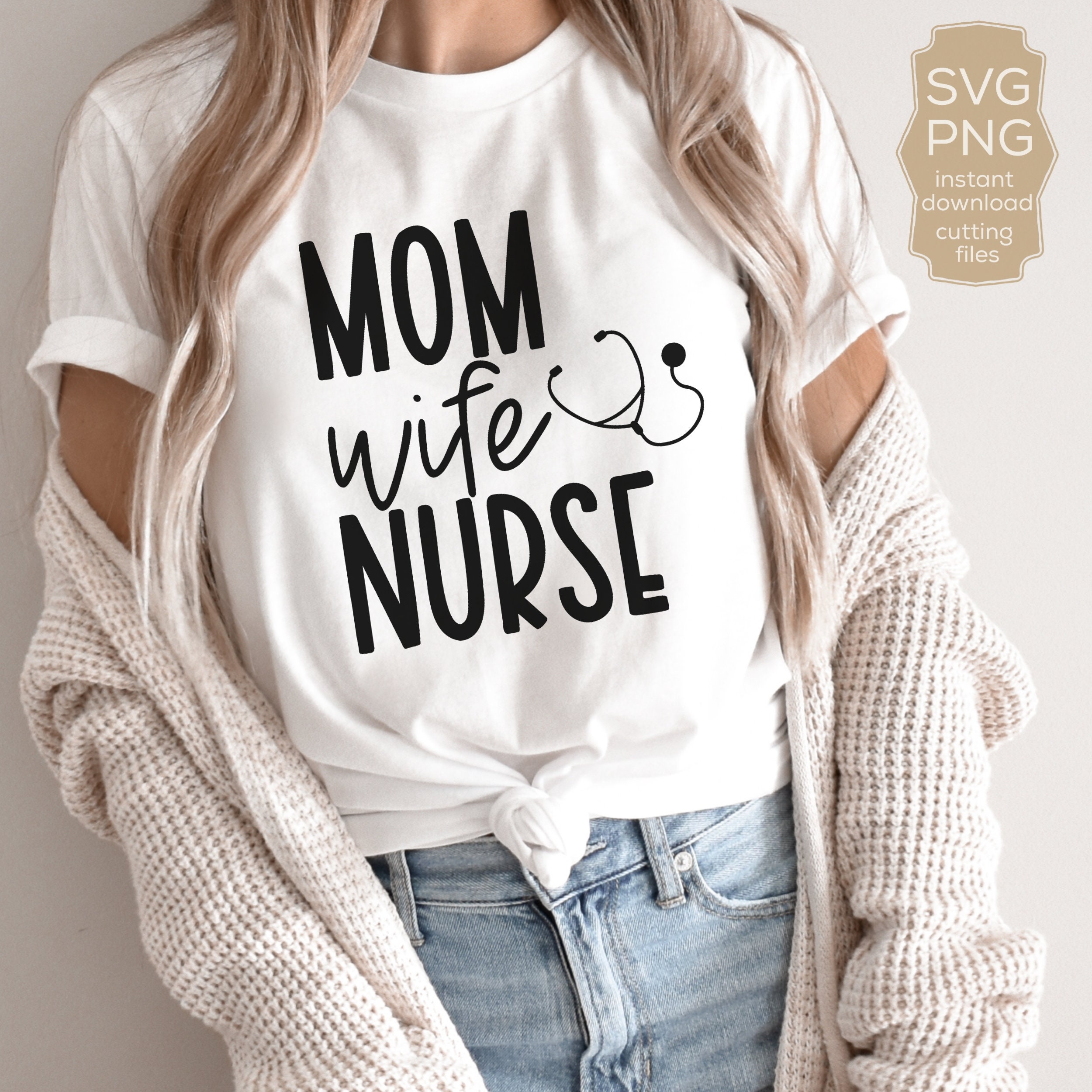 Mom Wife Nurse Svg Nurse Life Svg Proud Nurse Life - Etsy