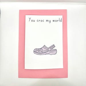 You Croc my World Divertente biglietto di anniversario per coppie