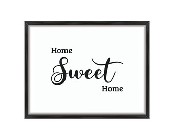 Home Sweet Home Print, Horizontal Wall Art (Digital Prints)