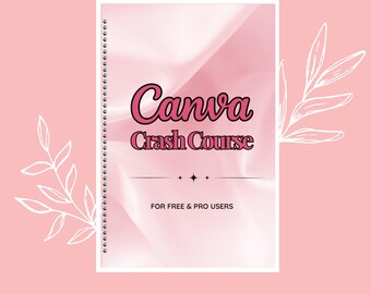 Crash Course for Canva – Digital Design Training with Master Resell Rights | Sell This Canva Course as Your Own