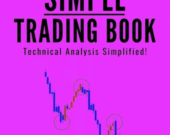 SIMPLE TRADING BOOK 2024 updated: Trends and Chart Patterns Explained