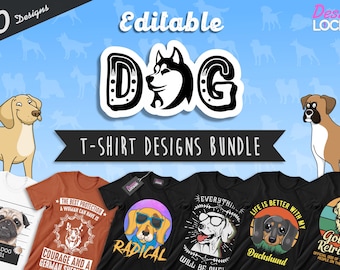 50 Editable Dog T-Shirt Designs Bundle | Dogs Vector Images,Pets Tshirt Design,Cute Puppy Quotes,Animal Vectors