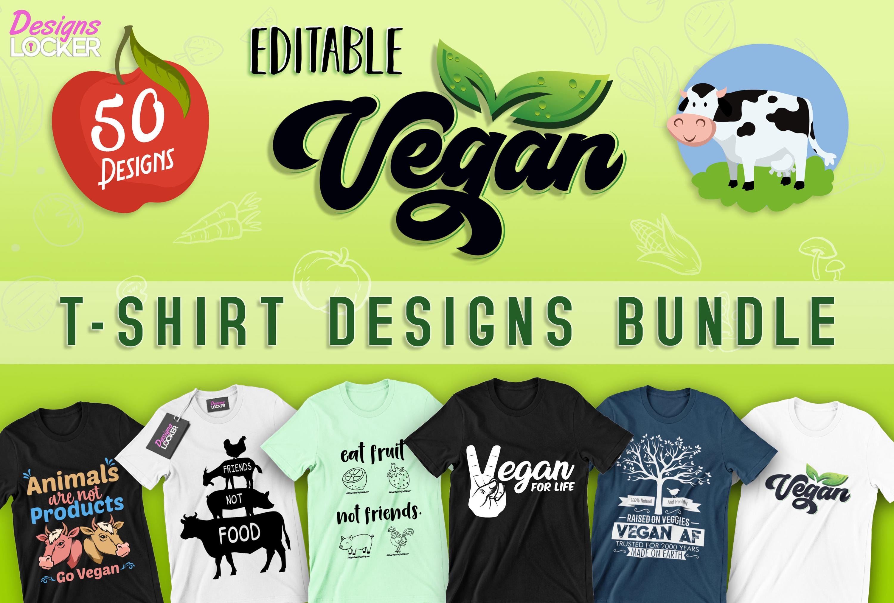 50 Editable Vegan T-Shirt Designs Bundle | Vegetarian Vector Images,Animal Activism Tshirt Design,Veggie Quotes,Liberation Bundle Vectors