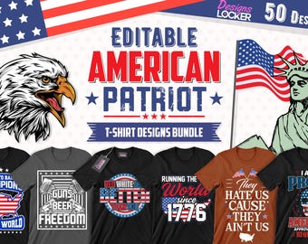 50 Editable American Patriot T-Shirt Designs Bundle | USA Vector Images,Eagle Tshirt Design,Proud Patriotism Quotes,Republican Bundle