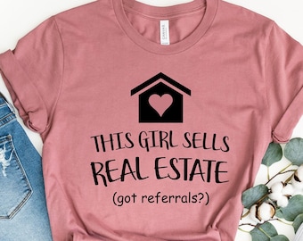 This Girl Sells Real Estate Shirt, Realtor Shirt, Ladies Realtor Shirt, Real Estate Shirt ,Gift for Real Estate Agent, Womens Realtor Shirt