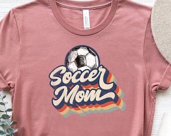 Soccer Mom Shirt, Gifts for Mom,Sports Mom Shirt,Birthday Gifts For Her,Soccer Mom T-Shirt,Cute Soccer Shirt,Game Day Shirt