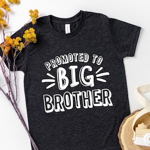 Promoted to Big Brother Shirt,Big Bro Shirt, Brother Shirt, Pregnancy Announcement,Big Brother Shirt, Big Brother T-Shirt,New Brother Shirt