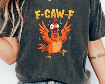 F-Caw-F Shirt, Funny Sassy Raven Rooster Shirt, Gothic Bird Art T Shirt, Funny Crow Shirt, Black Crow Moonlit Raven Shirt, Sassy Raven Gift