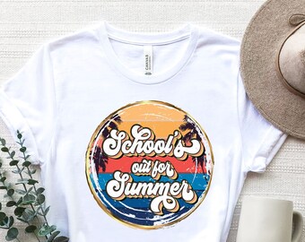 School's Out For Summer Shirt, Summer Shirt, Vacation Shirt, Teacher Shirt, Teacher Gift, Student Gifts, Student Teacher, Gift For Teacher