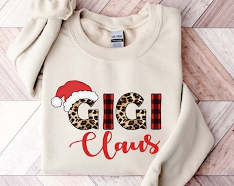 Gigi Claus Sweatshirt, Christmas Sweatshirt, Grandma Christmas Sweatshirt, Christmas Gift For Grandma, Santa Claus Shirt, Christmas Gigi Tee