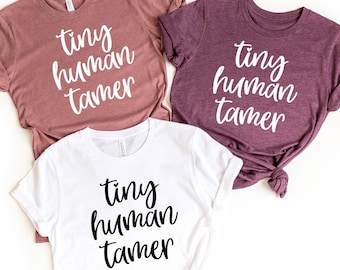 Tiny Human Tamer,Teacher Shirt,Teacher Gifts,Preschool Teacher Gift,Mom Shirt,Teacher Shirts, Gifts For Teachers