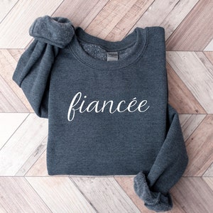 Fiance Sweatshirt, Bride Sweatshirt, Engagement Gift, Bridal Shower Gift, Gift for Bride, Wedding Gift, I Said Yes Shirt