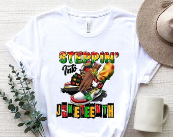 Steppin' Into Juneteenth Shirt,Juneteenth Shirt Women, Afro Woman Shirt, 1865 Juneteenth Shirt, Black Women Gifts, Black History Month Shirt