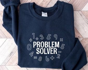 Problem Solver Shirt, Math Geek Shirt, Unique Math Teacher Gift, Funny Teacher Tee, New Math Educator Gift