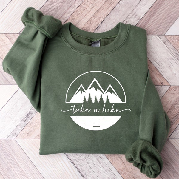 Take A Hike Shirt Hiking Gift, Adventure Lover Sweatshirt, Outdoor Lover Gift, Mens Camping T Shirt,  Hiking Sweatshirt