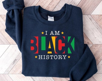 I Am Black History Shirt, Black History Month Shirt, Black Lives Matter Shirt, Human Rights Shirt, African American Tee, BLM
