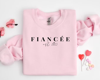 Fiancee Est 2023 Sweatshirt, Matching Fiance Shirts, Fiance Shirt for Her, Fiance Shirts, Engagement Gift, Engagement Announcement