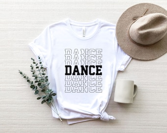 Dance T Shirt,Dancing Shirt, Dance Tee,Dancing Gift,Dance Lover Crewneck,Dance Lover Shirt,Women Girl Tee,Gift For Dancer