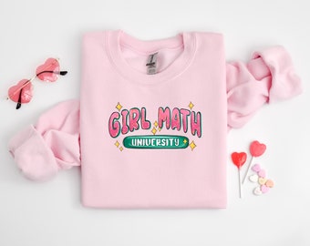 Girl Math University Sweatshirt, Girly Sparkle Shirt, In My Girl Math Era, Smart Like A Girl, Trendy Aesthetic, College Girl Math Tee