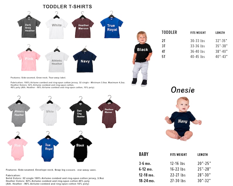 May include: A chart showing toddler t-shirt sizes and colors, including dark grey heather, white, heather maroon, true royal, pink, athletic heather, navy, black, and a chart showing baby onesie sizes and colors, including navy, pink, true royal, and black. The chart shows the size, weight, and length of each item.