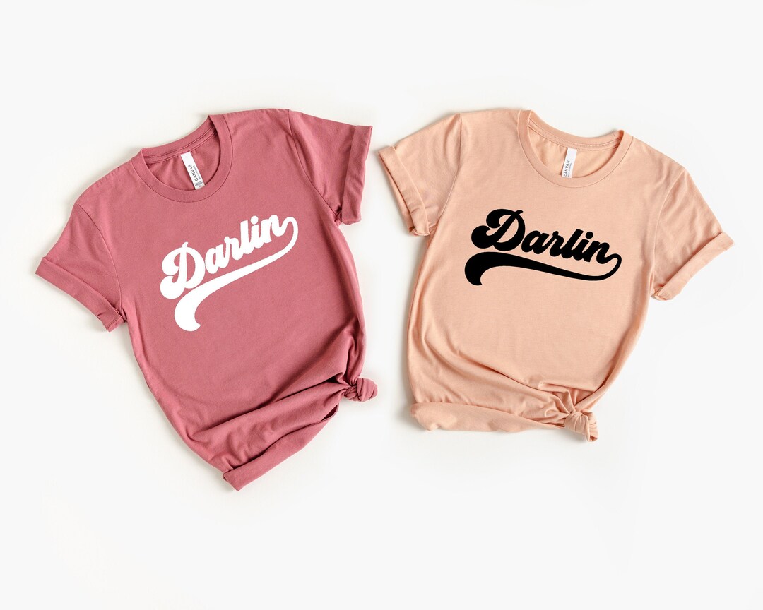 Darlin Shirt Darlin Tshirt Southern Shirt Western Shirt Etsy